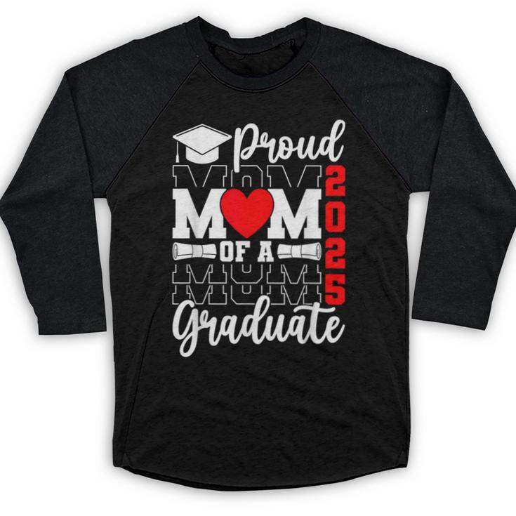 Proud Mom Of a Class Of 2025 Graduate Senior Mom Graduation Baseball Raglan Shirt