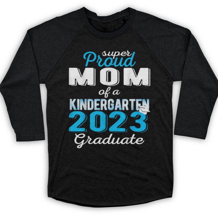 Proud Mom Of Kindergarten Graduate 2023 Graduation Mom Baseball Raglan Shirt