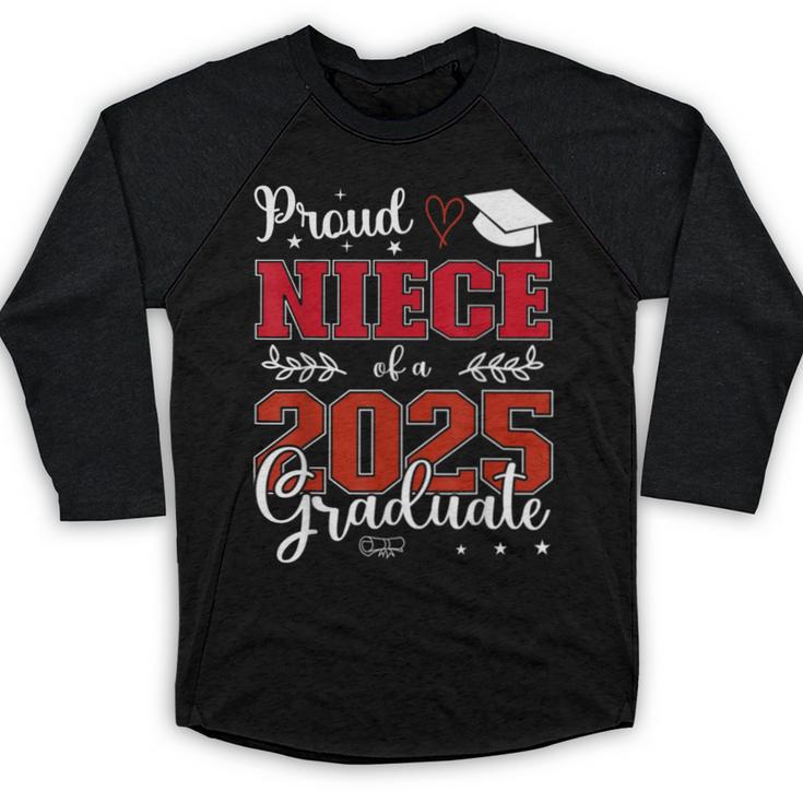 Proud Niece Of a Class Of 2025 Graduate For Graduation Baseball Raglan Shirt
