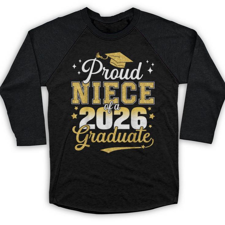 Proud Niece Of a Class Of 2026 Graduate Senior Graduation Baseball Raglan Shirt