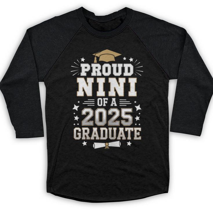 Proud Nini Of A Class Of 2025 Graduate Senior Graduation Baseball Raglan Shirt