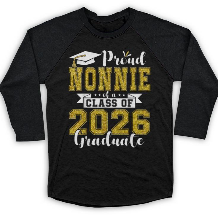 Proud Nonnie Of a Class Of 2026 Graduate Graduation 2026 Baseball Raglan Shirt
