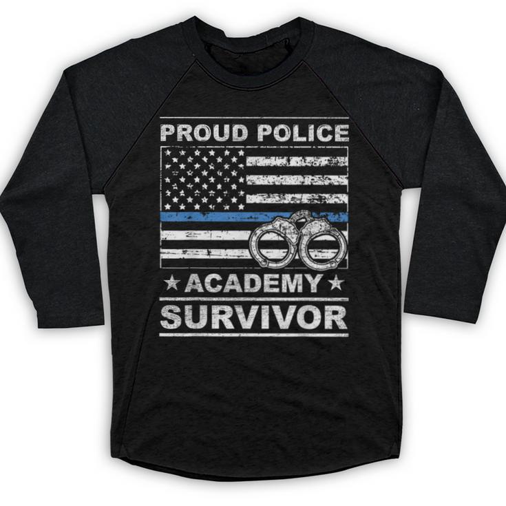 Proud Police Academy Survivor Graduation Baseball Raglan Shirt