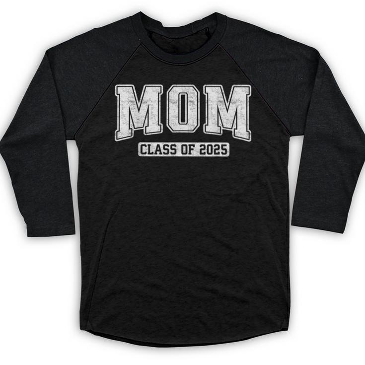 Proud Senior Mom Class Of 2025 Graduate Graduation 25 Baseball Raglan Shirt