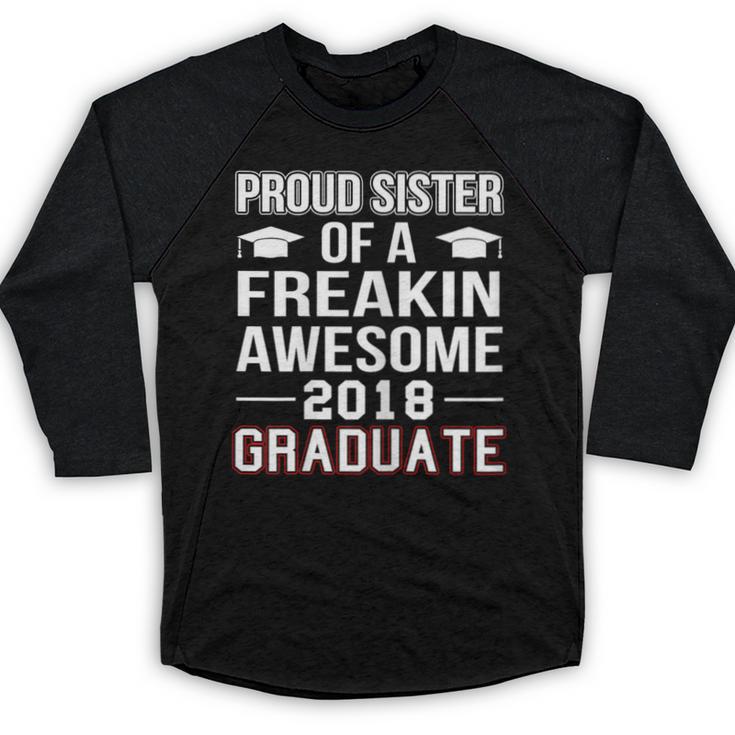 Proud Sister Of A 2018 Graduate Senior Graduation T Shirt Baseball Raglan Shirt