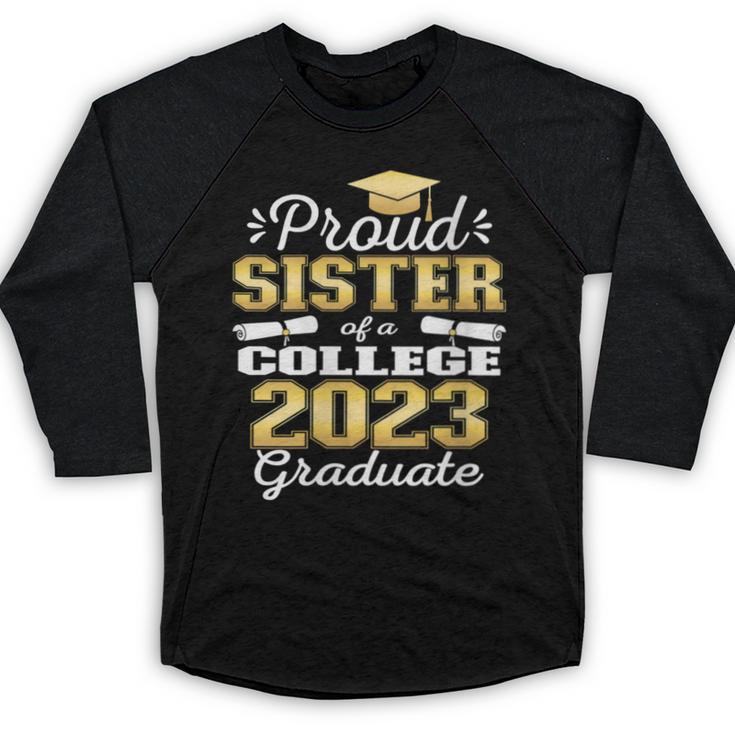 Proud Sister Of 2023 College Graduate Family 23 Graduation Baseball Raglan Shirt