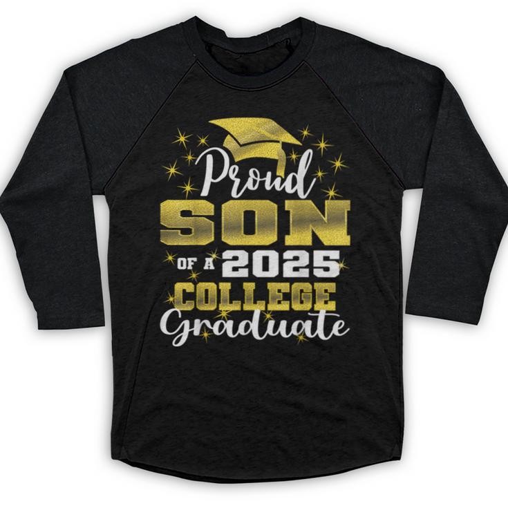Proud Son Of 2025 College Graduate Family 24 Graduation Baseball Raglan Shirt