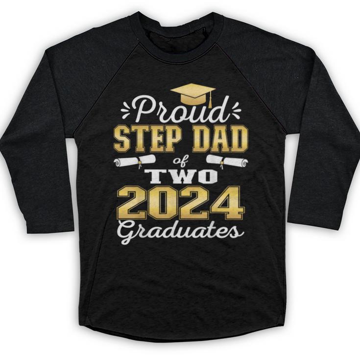 Proud Step Dad Of Two 2024 Graduate Class 2024 Graduation Baseball Raglan Shirt