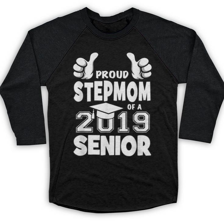 Proud Stepmom Of A 2019 Senior School Graduation Shirt Baseball Raglan Shirt