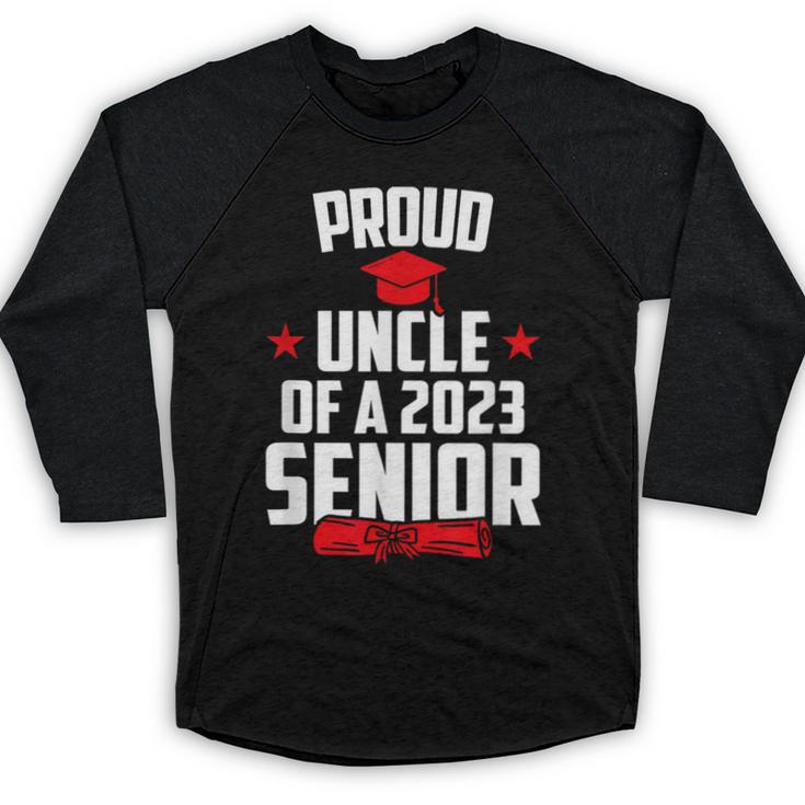 Proud Uncle Of A 2023 Senior Class Of 2023 Graduation Baseball Raglan Shirt