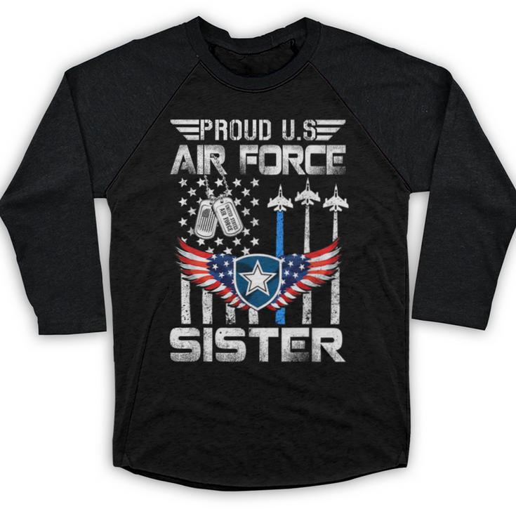 Proud US Air Force Sister Flag Air Force Graduation Sister Baseball Raglan Shirt