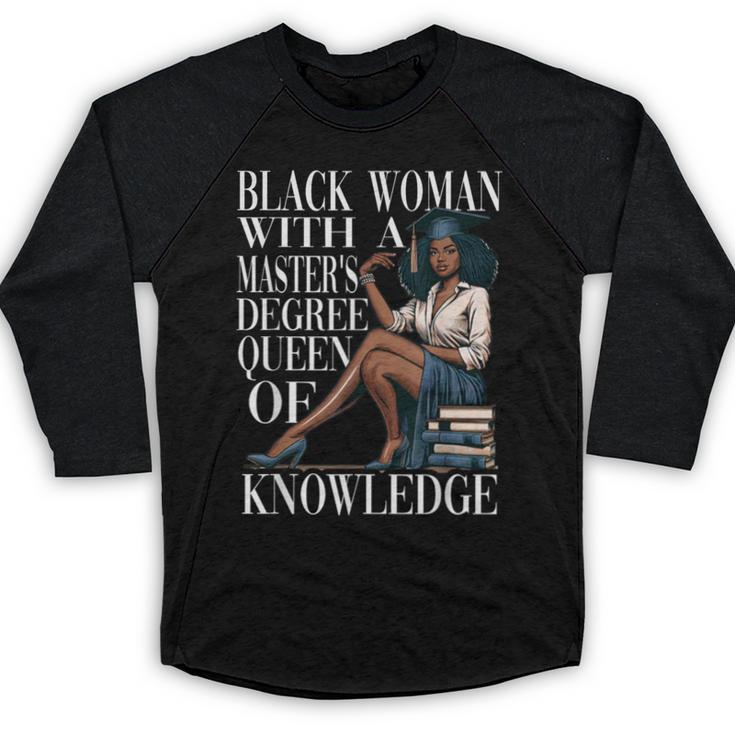 Queen Masters Degree Graduation Educated Melanin Grad Baseball Raglan Shirt