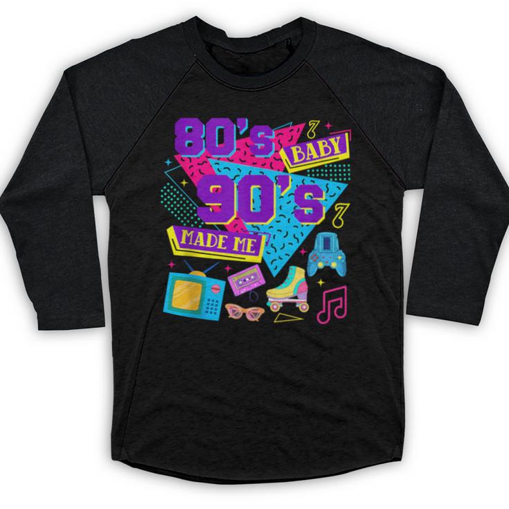 Retro 1980s 80's Baby 1990s 90's Made Me Nostalgia Birthday Baseball Raglan Shirt