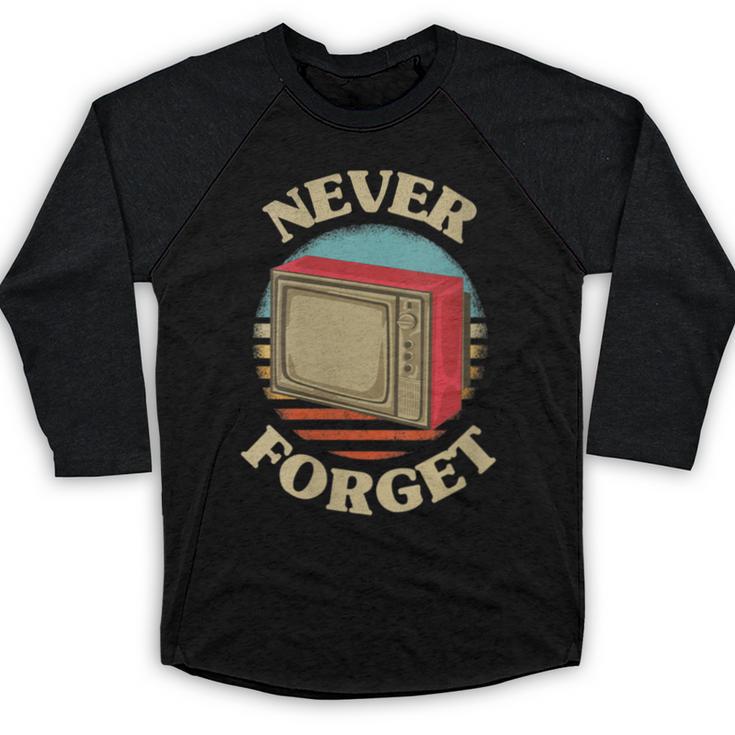 Retro TV Never Forget Nostalgia Vintage Baseball Raglan Shirt