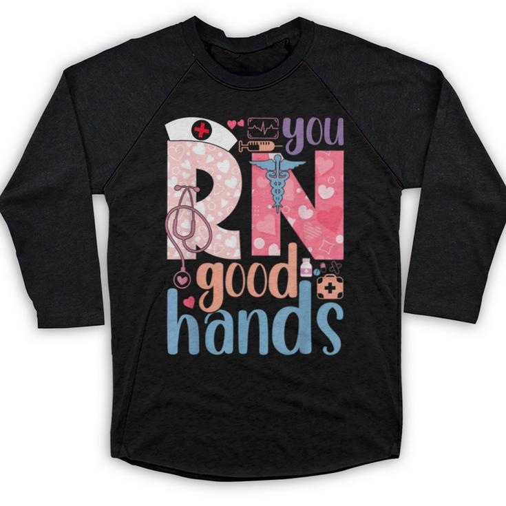 You RN Good Hands Cute Nurse Nursing Student Graduation Baseball Raglan Shirt