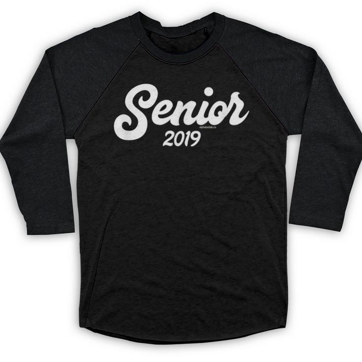 Senior 2019 Class Of 2019 Graduation Him Her Tee Baseball Raglan Shirt