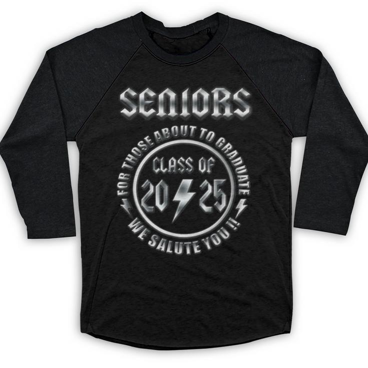 Senior 2025 Classic Rock Graduation We Salute You Baseball Raglan Shirt
