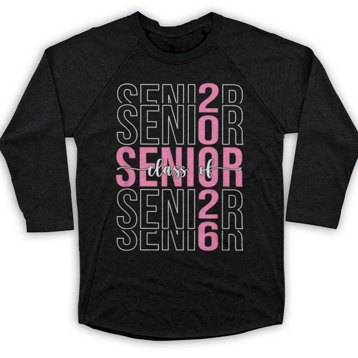 Senior 2026 Class Of 2026 Seniors Graduation 2026 Girl Women Baseball Raglan Shirt