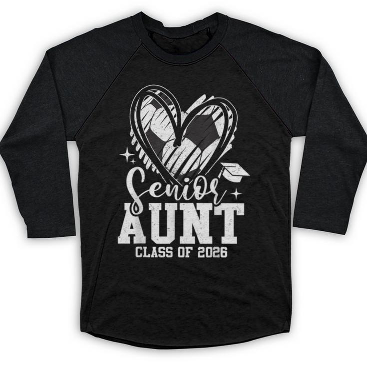 Senior Aunt Class Of 2026 Soccer Graduation Heart Baseball Raglan Shirt