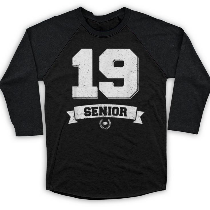 Senior Class Of 2019 Graduation School College Baseball Raglan Shirt