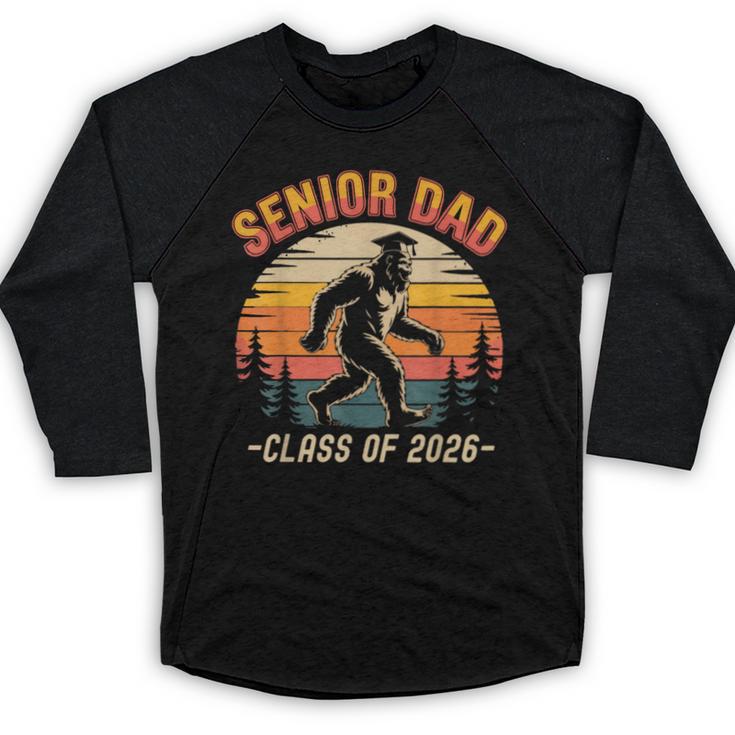 Senior Dad Class Of 2026 Bigfoot Vintage Graduation Baseball Raglan Shirt