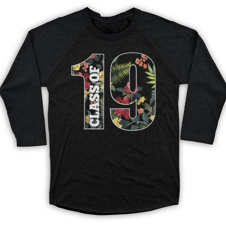 Senior Floral Class Of 2019 Shirt Graduation Idea Baseball Raglan Shirt