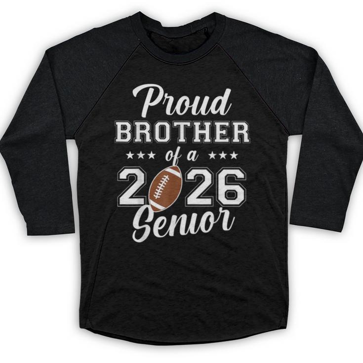 Senior Football Brother Class Of 2026 Graduation Graduate Baseball Raglan Shirt