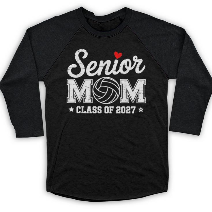 Senior Volleyball Mom Class Of 2027 Graduation Graduate Baseball Raglan Shirt