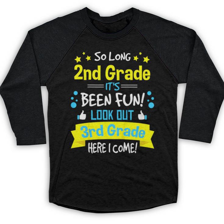 So Long 2nd Grade Here I Come 3rd Grader Graduation Baseball Raglan Shirt