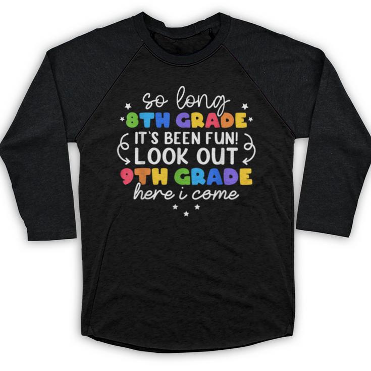 So Long 8th Grade 9th Grade Here I Come Graduation Cute Baseball Raglan Shirt