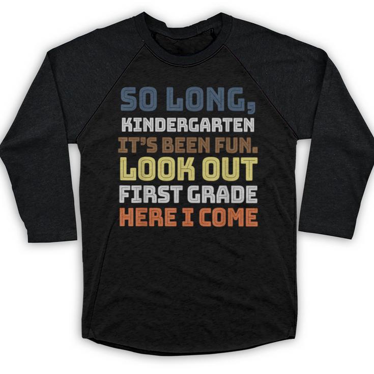 So Long Kindergarten Preschool Graduation First Grade Baseball Raglan Shirt
