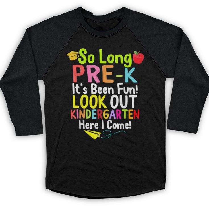 So Long Pre-K Kindergarten Here I Come Graduation Kids Baseball Raglan Shirt