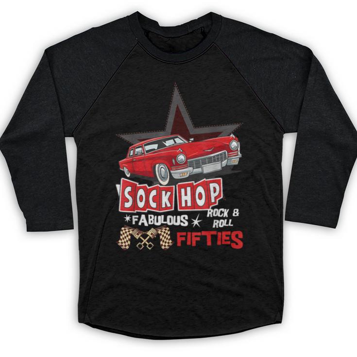 Sock Hop Fabulous Fifties Rock N Roll Automobile Nostalgia Baseball Raglan Shirt