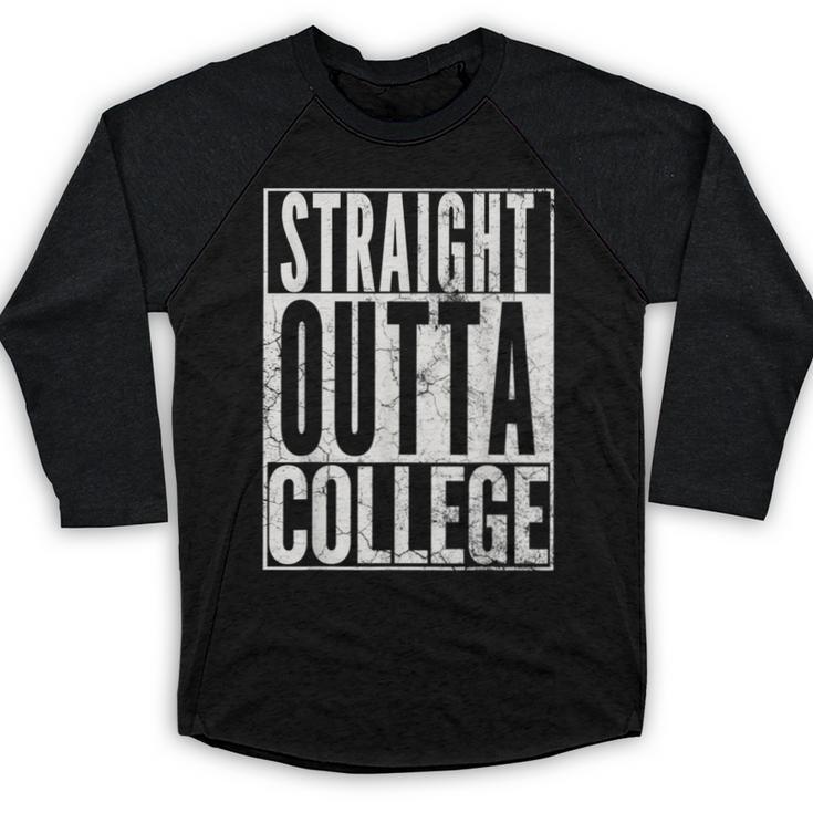 STRAIGHT OUTTA COLLEGE Graduation 2019 T Shirt Her Him Women Baseball Raglan Shirt