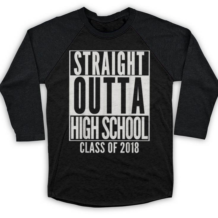 STRAIGHT OUTTA HIGH SCHOOL 2018 Grad Graduation Baseball Raglan Shirt