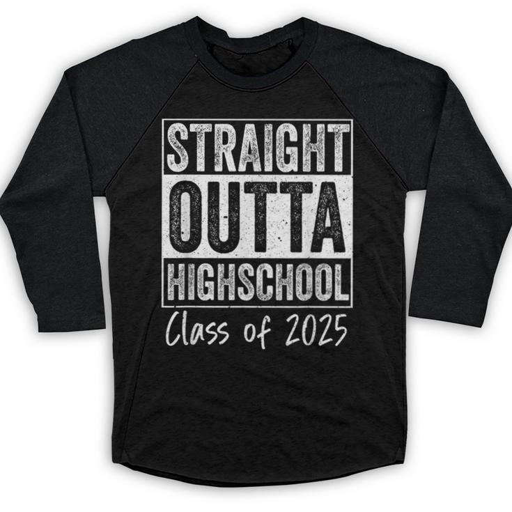 Straight Outta High School Graduation Class Of 2025 Grad Baseball Raglan Shirt