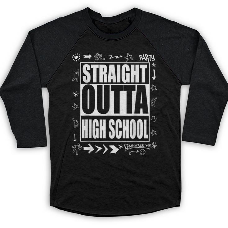 Straight Outta High School Shirt Cute Graduation Baseball Raglan Shirt