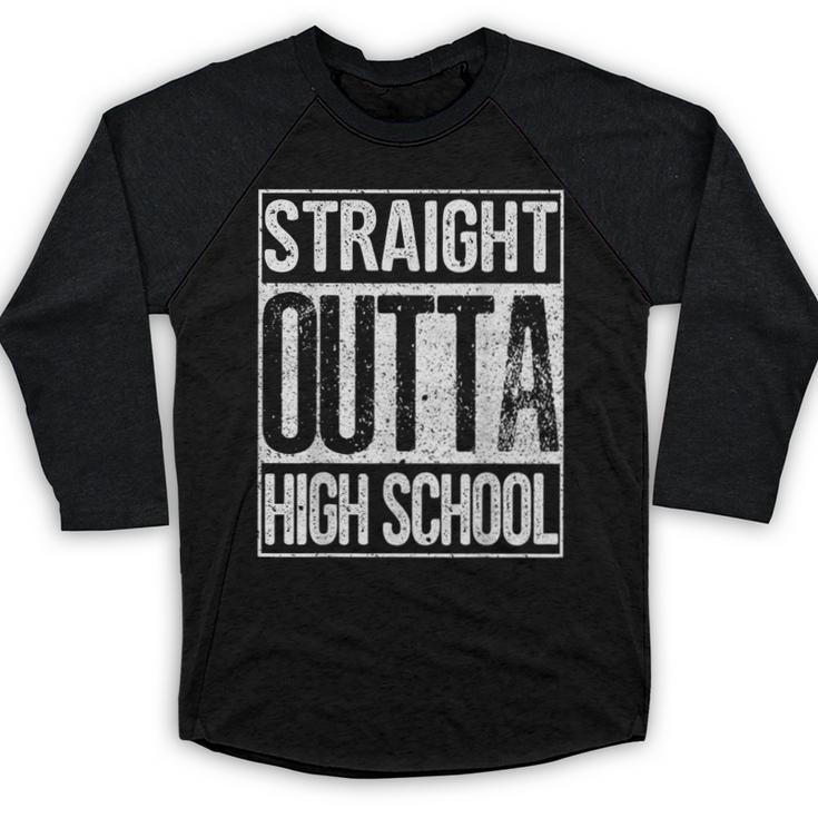 Straight Outta High School Shirt Graduation Idea Baseball Raglan Shirt