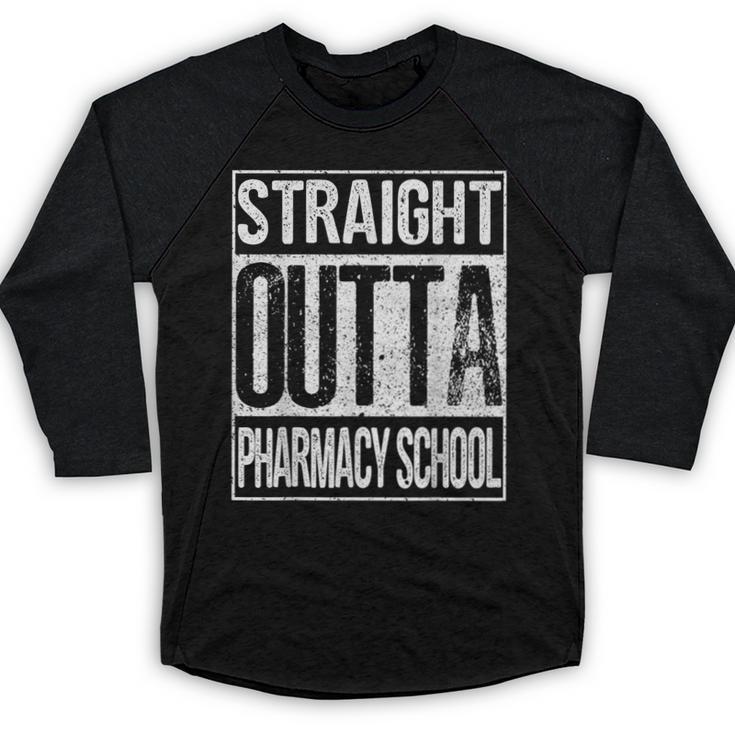 Straight Outta Pharmacy School Shirt Graduation Baseball Raglan Shirt
