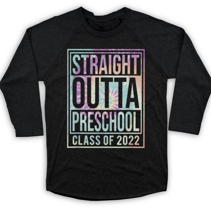 Straight Outta Preschool Class Of 2022 School Graduation Baseball Raglan Shirt