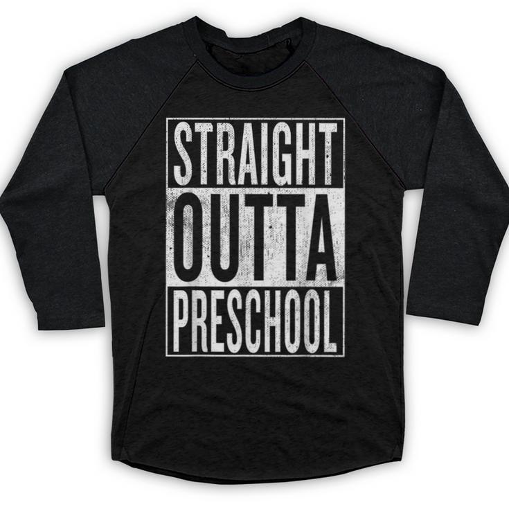 Straight Outta Preschool Pre-School Graduation Cool Baseball Raglan Shirt