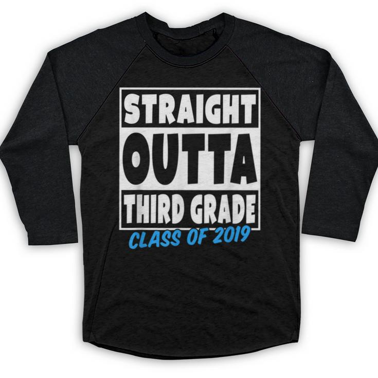 Straight Outta Third Grade Class Of 2019 Graduation Baseball Raglan Shirt