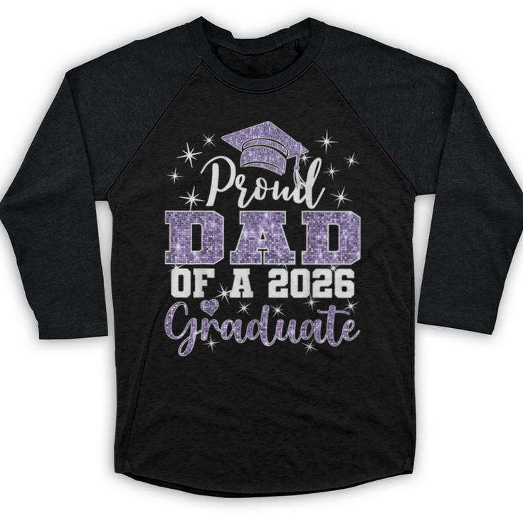 Super Proud Dad Of 2026 Graduate Senior Graduation Family Baseball Raglan Shirt