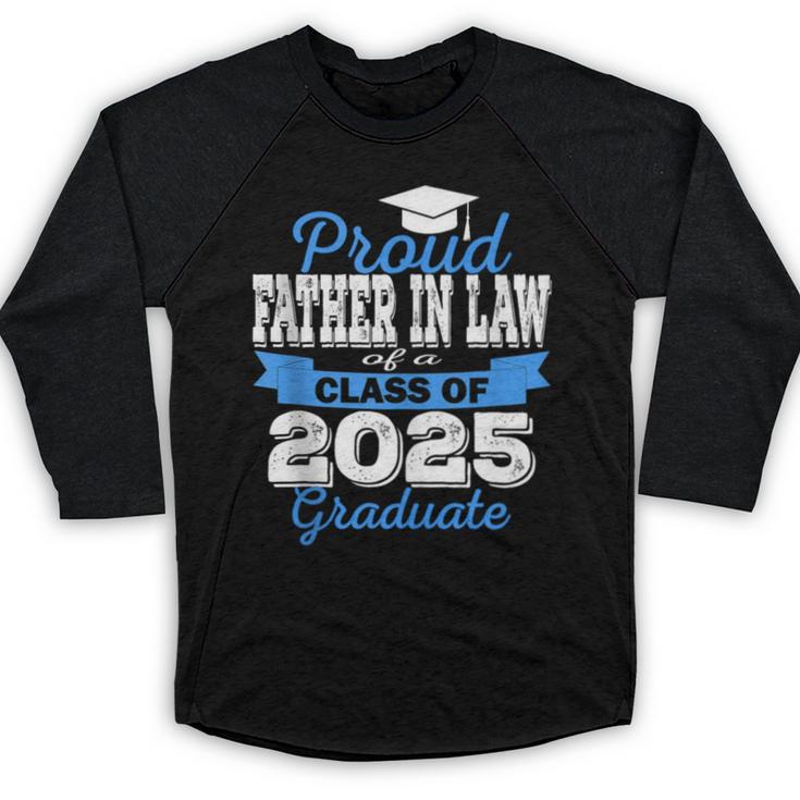 Super Proud Father In Law Of 2025 Graduate Graduation Family Baseball Raglan Shirt