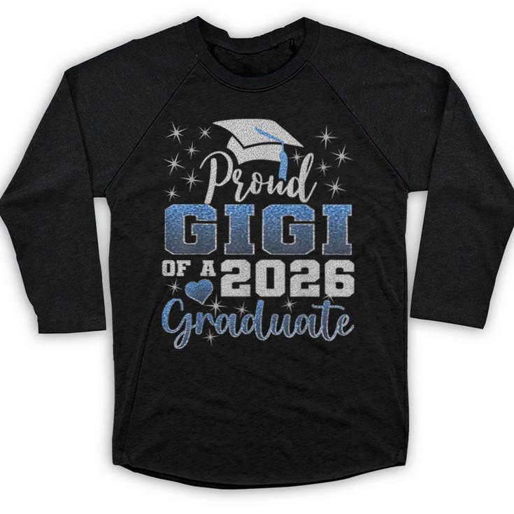 Super Proud Gigi Of 2026 Graduate Senior Graduation Family Baseball Raglan Shirt