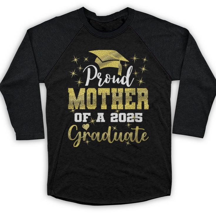Super Proud Mother Of 2025 Graduate Senior Graduation Family Baseball Raglan Shirt