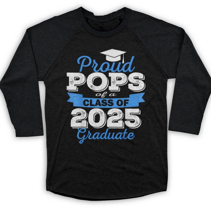 Super Proud Pops Of 2025 Graduate Senior Graduation Family Baseball Raglan Shirt
