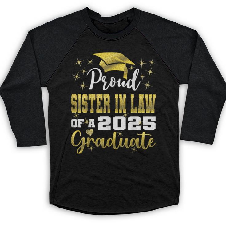 Super Proud Sister In Law Of 2025 Graduate Graduation Family Baseball Raglan Shirt