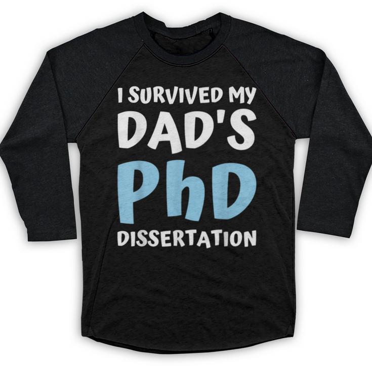 i Survived My Dad's Phd Dissertation College Graduation 2021 Baseball Raglan Shirt
