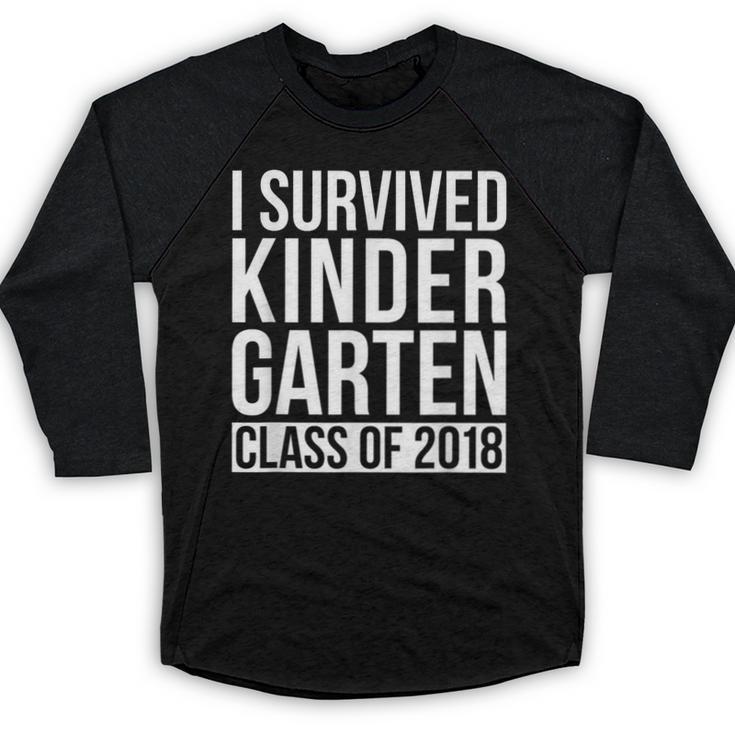 I Survived Kindergarten Class Of 2018 Graduation Shirt Baseball Raglan Shirt
